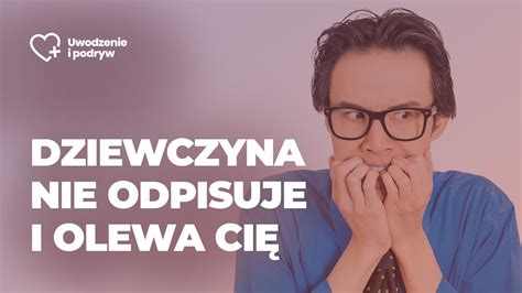 dziewczyna przestała odpisywać|Dziewczyna nie odpisuje